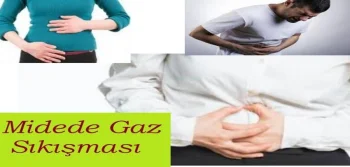 Midede Gaz Sıkışması İçin Ne Yapmak Gerekir