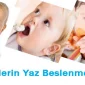 Bebeklerin Yaz Beslenmesi